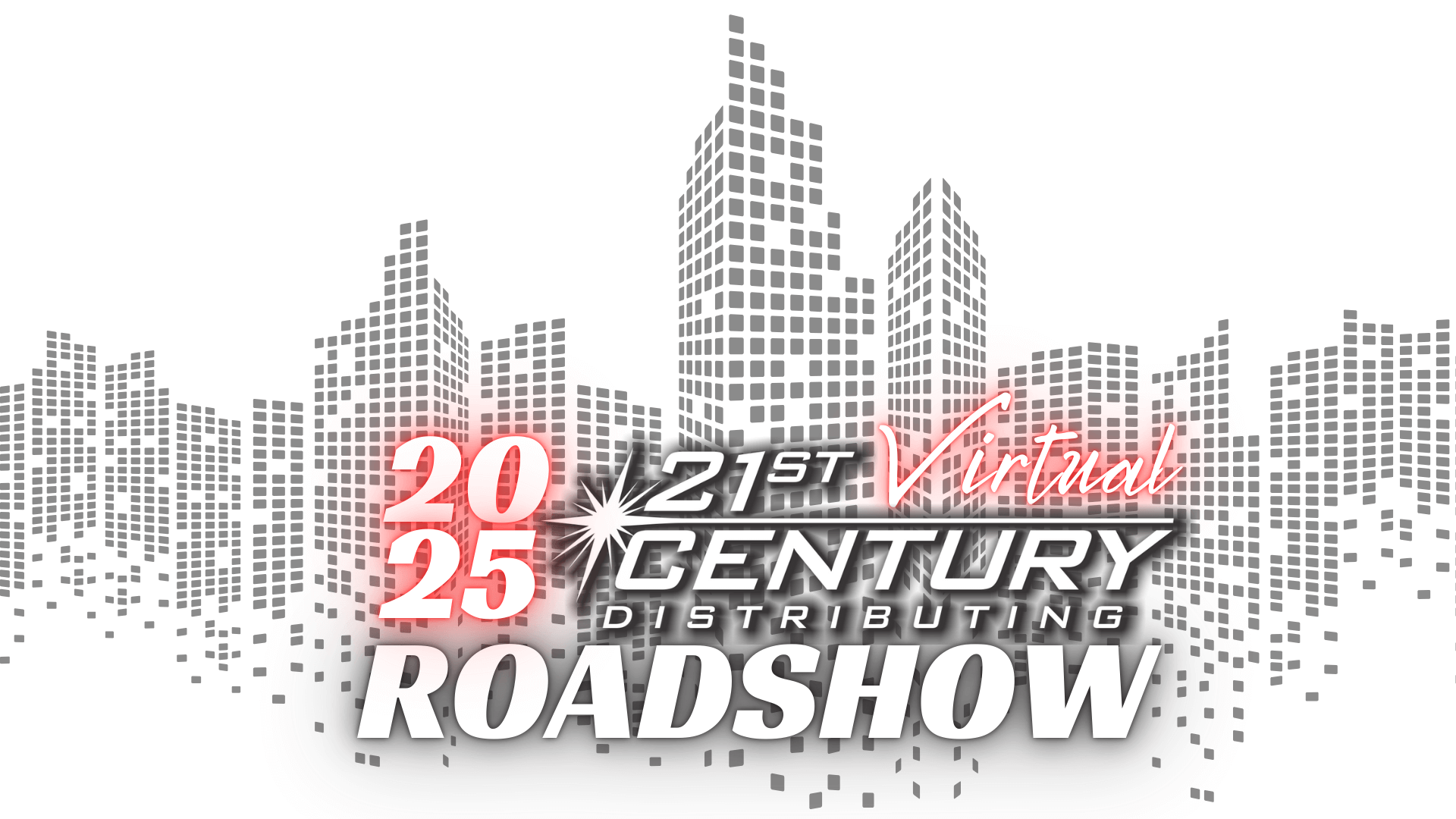 21st Century Distributing 2026 Virtual Roadshow